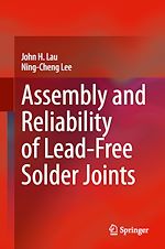 Télécharger le livre :  Assembly and Reliability of Lead-Free Solder Joints