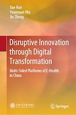 Télécharger le livre :  Disruptive Innovation through Digital Transformation