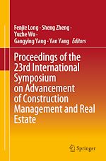 Télécharger le livre :  Proceedings of the 23rd International Symposium on Advancement of Construction Management and Real Estate