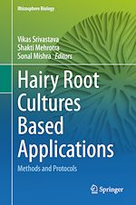 Télécharger le livre :  Hairy Root Cultures Based Applications