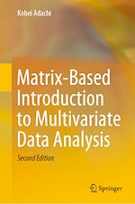 Télécharger le livre :  Matrix-Based Introduction to Multivariate Data Analysis