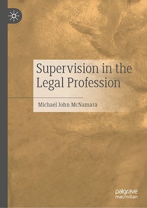 Téléchargez le livre :  Supervision in the Legal Profession