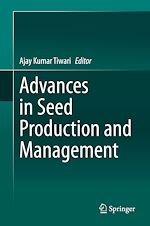 Télécharger le livre :  Advances in Seed Production and Management
