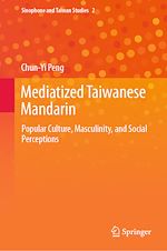 Télécharger le livre :  Mediatized Taiwanese Mandarin