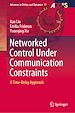 Télécharger le livre :  Networked Control Under Communication Constraints