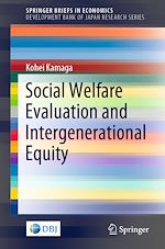 Télécharger le livre :  Social Welfare Evaluation and Intergenerational Equity