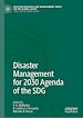Télécharger le livre :  Disaster Management for 2030 Agenda of the SDG