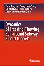Télécharger le livre :  Dynamics of Freezing-Thawing Soil around Subway Shield Tunnels