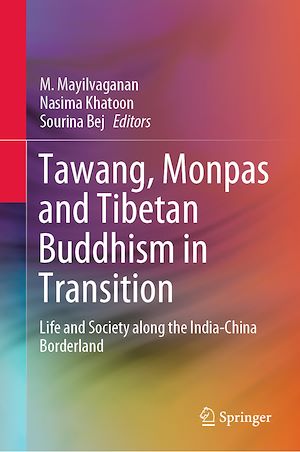 Téléchargez le livre :  Tawang, Monpas and Tibetan Buddhism in Transition