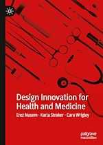 Télécharger le livre :  Design Innovation for Health and Medicine