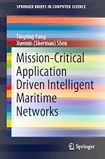 Télécharger le livre :  Mission-Critical Application Driven Intelligent Maritime Networks