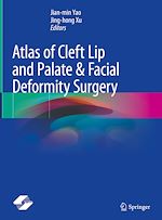 Télécharger le livre :  Atlas of Cleft Lip and Palate & Facial Deformity Surgery