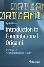 Télécharger le livre :  Introduction to Computational Origami