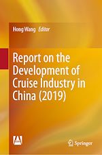 Télécharger le livre :  Report on the Development of Cruise Industry in China (2019)