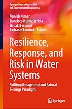 Télécharger le livre :  Resilience, Response, and Risk in Water Systems