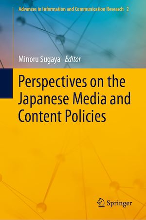 Téléchargez le livre :  Perspectives on the Japanese Media and Content Policies