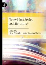 Télécharger le livre :  Television Series as Literature