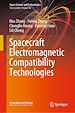 Télécharger le livre :  Spacecraft Electromagnetic Compatibility Technologies