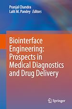 Télécharger le livre :  Biointerface Engineering: Prospects in Medical Diagnostics and Drug Delivery