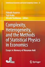 Télécharger le livre :  Complexity, Heterogeneity, and the Methods of Statistical Physics in Economics
