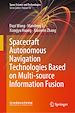 Télécharger le livre :  Spacecraft Autonomous Navigation Technologies Based on Multi-source Information Fusion