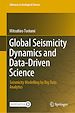 Télécharger le livre :  Global Seismicity Dynamics and Data-Driven Science