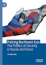 Télécharger le livre :  Policing Northeast Asia