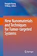 Télécharger le livre :  New Nanomaterials and Techniques for Tumor-targeted Systems