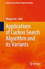 Télécharger le livre :  Applications of Cuckoo Search Algorithm and its Variants