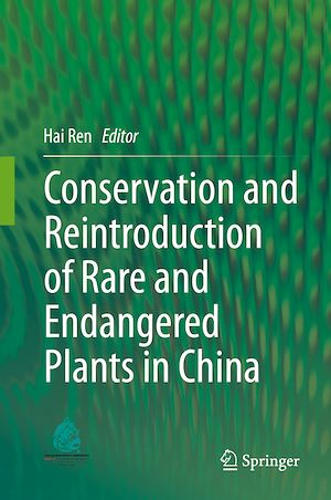 Téléchargez le livre :  Conservation and Reintroduction of Rare and Endangered Plants in China