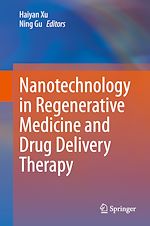 Télécharger le livre :  Nanotechnology in Regenerative Medicine and Drug Delivery Therapy