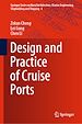 Télécharger le livre :  Design and Practice of Cruise Ports