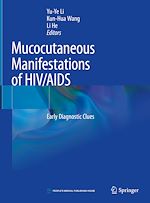 Télécharger le livre :  Mucocutaneous Manifestations of HIV/AIDS