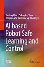 Download this eBook AI based Robot Safe Learning and Control