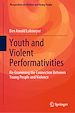 Télécharger le livre :  Youth and Violent Performativities