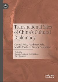 Télécharger le livre :  Transnational Sites of China's Cultural Diplomacy