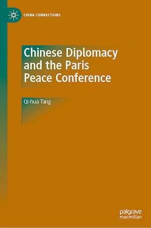 Téléchargez le livre :  Chinese Diplomacy and the Paris Peace Conference