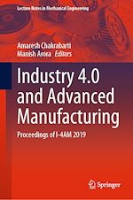 Télécharger le livre :  Industry 4.0 and Advanced Manufacturing