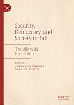 Télécharger le livre :  Security, Democracy, and Society in Bali
