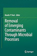 Télécharger le livre :  Removal of Emerging Contaminants Through Microbial Processes