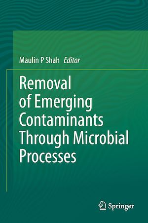 Téléchargez le livre :  Removal of Emerging Contaminants Through Microbial Processes