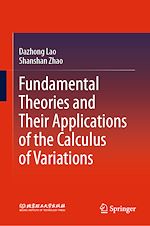 Télécharger le livre :  Fundamental Theories and Their Applications of the Calculus of Variations