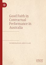 Télécharger le livre :  Good Faith in Contractual Performance in Australia