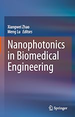 Télécharger le livre :  Nanophotonics in Biomedical Engineering