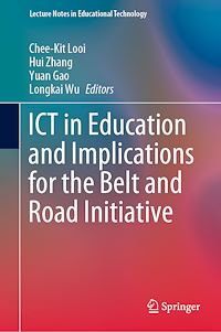 Télécharger le livre :  ICT in Education and Implications for the Belt and Road Initiative