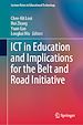 Télécharger le livre :  ICT in Education and Implications for the Belt and Road Initiative