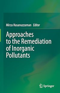 Télécharger le livre :  Approaches to the Remediation of Inorganic Pollutants