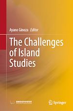 Télécharger le livre :  The Challenges of Island Studies