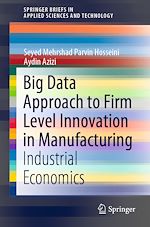 Télécharger le livre :  Big Data Approach to Firm Level Innovation in Manufacturing
