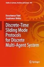 Télécharger le livre :  Discrete-Time Sliding Mode Protocols for Discrete Multi-Agent System